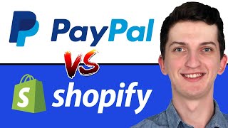 Shopify vs Paypal  Which One Is Better [upl. by Hindu]