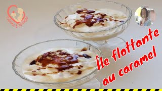 ile flottante caramel amandes effilées crème anglaise pour 4 personnes Rendezvous en cuisine [upl. by Pelmas]