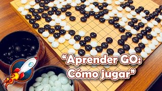 Aprender Go cómo jugar [upl. by Brittaney]