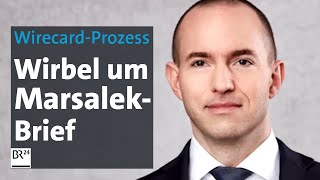 WirecardProzess Wirbel um MarsalekBrief  BR24 [upl. by Attelrak]