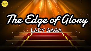 The Edge of Glory  Lady Gaga Lyrics [upl. by Ogirdor96]