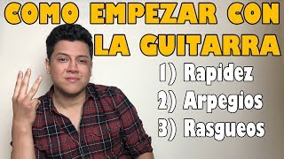 ¿Como empezar a tocar guitarra ¿Que debo aprender [upl. by Landy747]