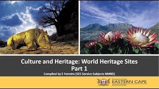 Gr 12 Tourism World Heritage Sites Part 1 [upl. by Ecirum]