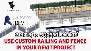 Add Custom Railings And Fence In your Revit Project  Download  Revit Malayalam Tutorials [upl. by Eirrod]