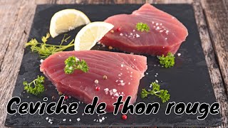 Ceviche de thon rouge  tuna ceviche [upl. by Doroteya753]