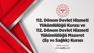 112 Dönem Devlet Hizmeti Yükümlülüğü Kurası [upl. by Drake]