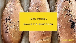 Dinkel Baguette Semmel aus 100 Dinkelmehl einfach selber machen [upl. by Yraht]