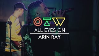 Arin Ray  quotCommunicationquot Live  Interview  All Eyes On [upl. by Yancey979]