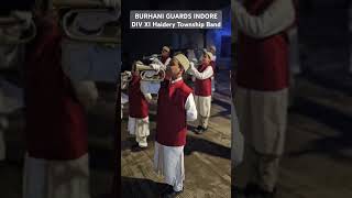 Burhani Guards Indore Div XI Haidery Township Band [upl. by Nylsoj]