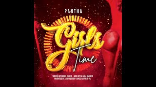 Pantha Vibes Int  Girls Time 2023  POPPALOX ENTERTAINMENT [upl. by Georgia]