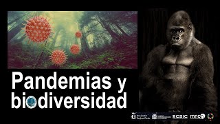 24  Pandemias y biodiversidad [upl. by Tiffy]