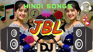 Dj Remix Hindi Song 2024  JBL Dj Remix  New Hindi Dj Song 2024 JBL Bass Top VIRAL DJ Song [upl. by Gabby]