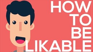 HOW TO BE LIKEABLE PERSON  5 TIPS TO BE MORE LIKEABLE AT SCHOOL OR WORK [upl. by Llenod]