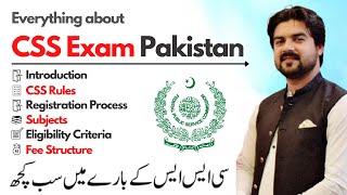 CSS Exam Pakistan  Introduction Rules Subjects Fee Age Limit InterviewPaper Pattern  Smadent [upl. by Beghtol700]