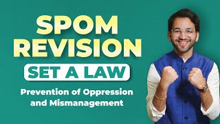 Prevention of Oppression and Mismanagement SPOM Set A Law Revision CA Final by Shubham Singhal [upl. by Ummersen]