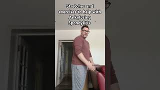 Stretches exercises to help with Ankylosing Spondylitis arthritis inflammation awareness health [upl. by Norred835]