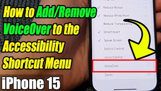 iPhone 1515 Pro Max How to AddRemove VoiceOver to the Accessibility Shortcut Menu [upl. by Llerraf460]