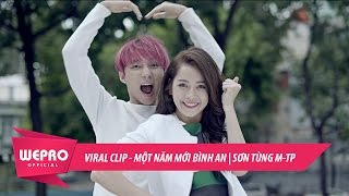 VIRAL CLIP  MỘT NĂM MỚI BÌNH AN  SƠN TÙNG MTP [upl. by Eblehs402]