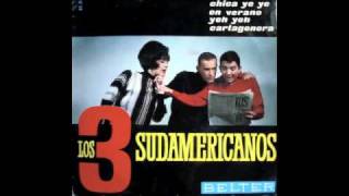 LOS 3 SUDAMERICANOS  YEH YEH [upl. by Tani]