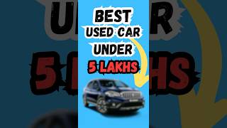 Best Used Car Under 5 Lakhs  Maruti S cross [upl. by Harry]