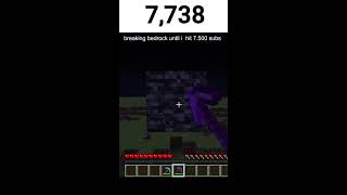 Breaking Bedrock until i hit 7500 subs [upl. by Yesoj]