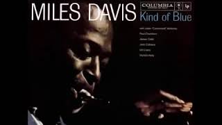 Miles Davis Kind Of Blue Full Album 1959 [upl. by Nnybor]