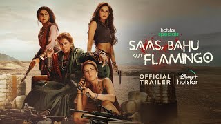 Hotstar Specials Saas Bahu Aur Flamingo  Official Trailer  May 5th  DisneyPlus Hotstar [upl. by Pincas]