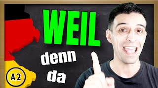 How to use quotweilquot EXPLAINED  Konjunktion WEIL erklärt  Learn German A2 [upl. by Ahselat]