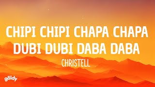 chipi chipi chapa chapa dubi dubi daba daba  Christell LetraLyrics [upl. by Mendes92]