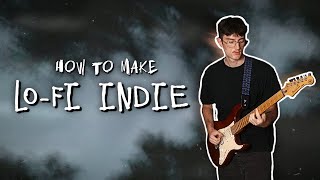 How to Make LoFi Indie Beats [upl. by Solberg]