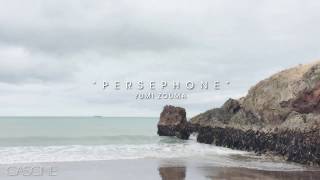 Yumi Zouma  Persephone [upl. by Ain61]