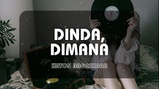 Katon Bagaskara  DInda Dimana  Kaset Jadul [upl. by Efrem]