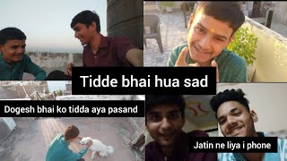 Tidde ko lga darrr 😂  new vloggg Dogesh bhai vs Tidda [upl. by Ivett]