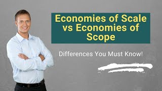 Economies of Scale vs Economies of Scope  Top Differences You Must Know [upl. by Taggart]