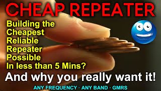 You Can Build The Cheapest Repeater in less than 5 Mins GMRSHAM Less Than 100  Repeater TUTORIAL [upl. by Bergmann]