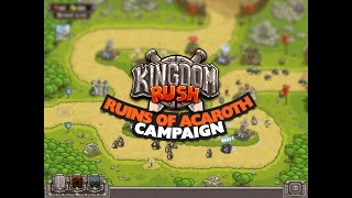 Kingdom Rush RUINS OF ACAROTH Campaign Veteran [upl. by Ainahs]