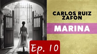 Audiolibro  Marina  Carlos Ruiz Zafón  Ep 10 [upl. by Gleich]