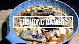 Tochong Bangus  How to Cook  Chibog TV [upl. by Korrie]