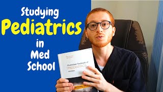 How to Study Pediatrics In Medical School [upl. by Ahsinrac]