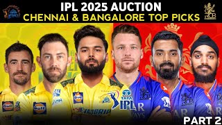 IPL 2025 AUCTION  RCB amp CSK Auction Strategy  RCB amp CSK Target Players  RCB Top Picks  Part 2 [upl. by Celka988]