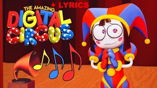 The Amazing Digital Circus Theme With Lyrics Added [upl. by Berkin]