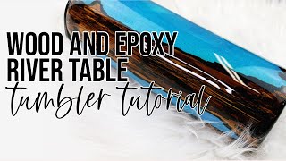 Wood and Epoxy River Table Tumbler Tutorial [upl. by Galan]