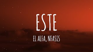 El Alfa quotEl Jefequot x Nfasis  ESTE LetraLyrics [upl. by Gwenn]