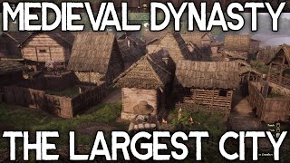 Medieval Dynasty  The Largest City You Have Ever Seen [upl. by Profant]