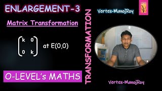 ENLARGEMENT  TRANSFORMATION  O LEVELs MATHS [upl. by Gleason]