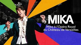 MIKA  Love Today  Concert at Opéra Royal de Versailles [upl. by Fredericka960]