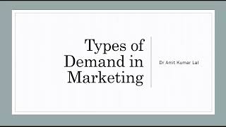 Types of Demand  Negative  Full  Unwholesome  NonExisting  Latent [upl. by Gilligan]