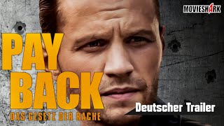 quotPAYBACK  DAS GESETZ DER RACHEquot  Thriller  Deutscher Trailer [upl. by Pembroke846]