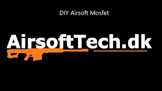 Airsoft Mosfet DIY Guide [upl. by Nerehs]