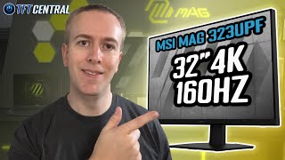 An Affordable 32quot 4K 160Hz Gaming Monitor  MSI MAG 323UPF Review [upl. by Yerahcaz]